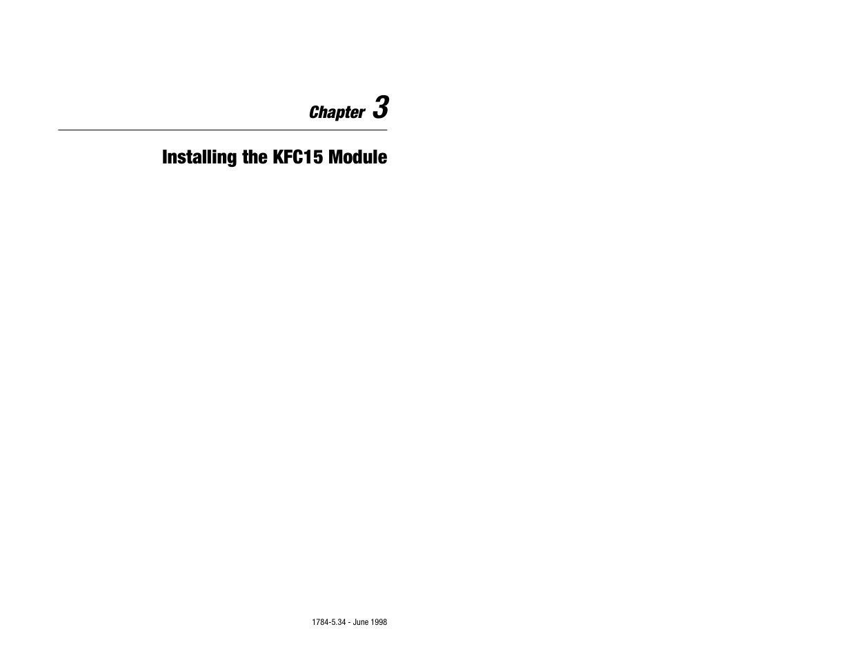 Chapter 3 - installing the kfc15 module, Installing the kfc15 module, Chapter | Rockwell Automation 1747-KFC15 SLC500 CONTROLNET RS-232 USER MANUAL User Manual | Page 25 / 52