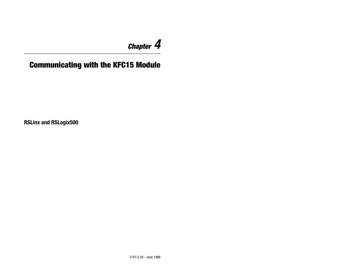 Chapter 4 - communicating with the kfc15 module, Rslinx and rslogix500, Chapter 4 communicating with the kfc15 module | Rslinx and rslogix500 -1 | Rockwell Automation 1747-KFC15 SLC500 CONTROLNET RS-232 USER MANUAL User Manual | Page 29 / 52