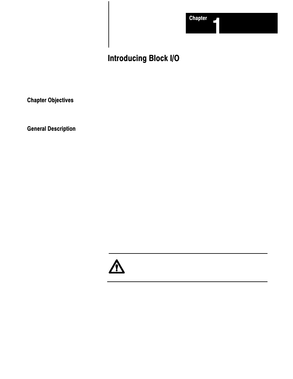 1 - introducing block i/o, Chapter objectives, General description | Introducing block i/o | Rockwell Automation 1791-I0VW USER MANUAL User Manual | Page 6 / 41