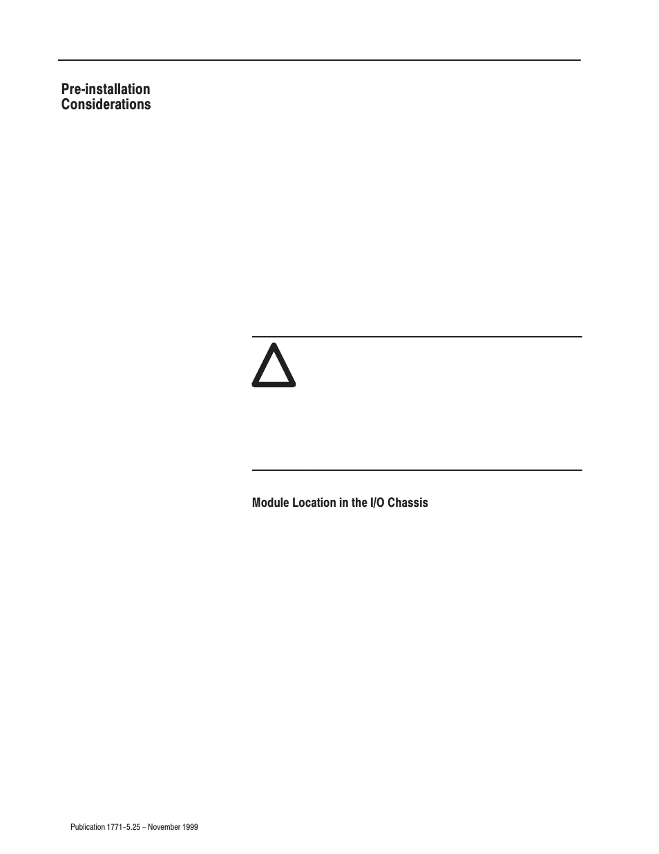 Pre-installation considerations, Module location in the i/o chassis | Rockwell Automation 1771-IQ16 DC (24V) Isolated Input Module Installation Instructions User Manual | Page 2 / 12