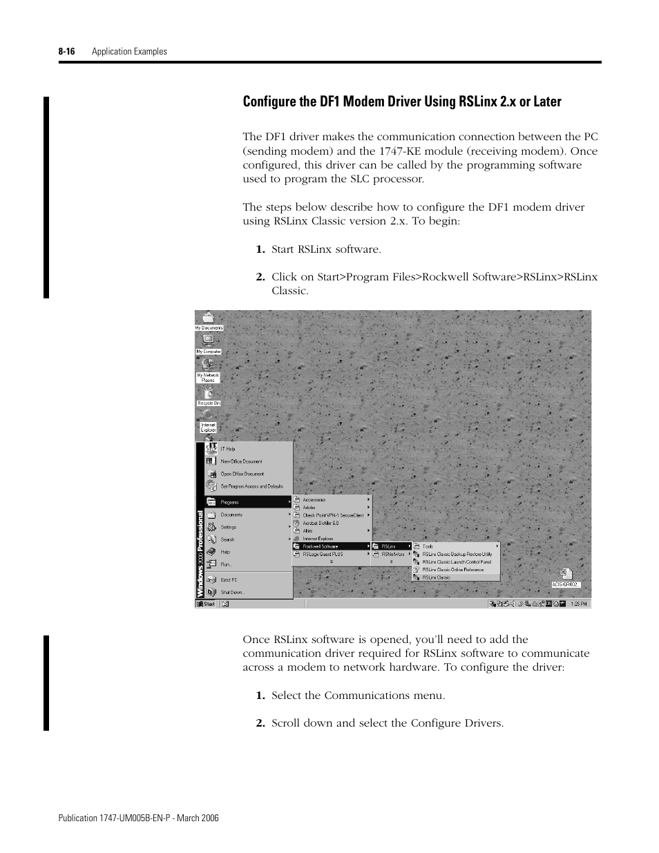 Configure the df1 modem driver using rslinx 2.x or | Rockwell Automation 1747-KE,D17476.12 DH-485/RS-232C Interface Module User Manual | Page 104 / 139