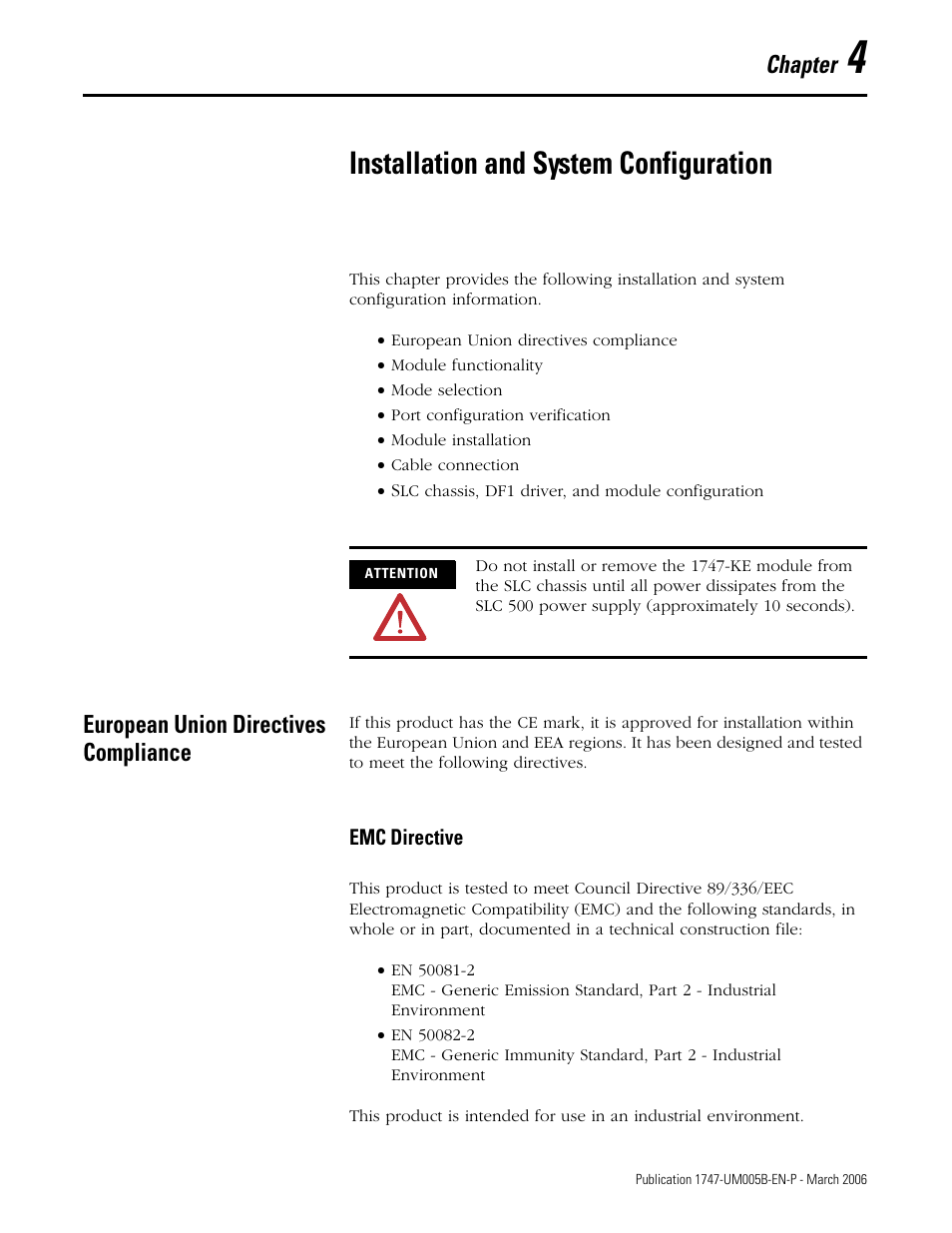 4 - installation and system configuration, Installation and system configuration, European union directives compliance | Chapter 4, European union directives compliance -1, Emc directive -1, Chapter | Rockwell Automation 1747-KE,D17476.12 DH-485/RS-232C Interface Module User Manual | Page 39 / 139