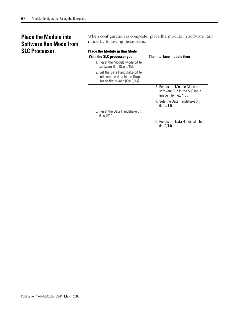 Place the module in run mode, Place the module into software run mode from | Rockwell Automation 1747-KE,D17476.12 DH-485/RS-232C Interface Module User Manual | Page 70 / 139