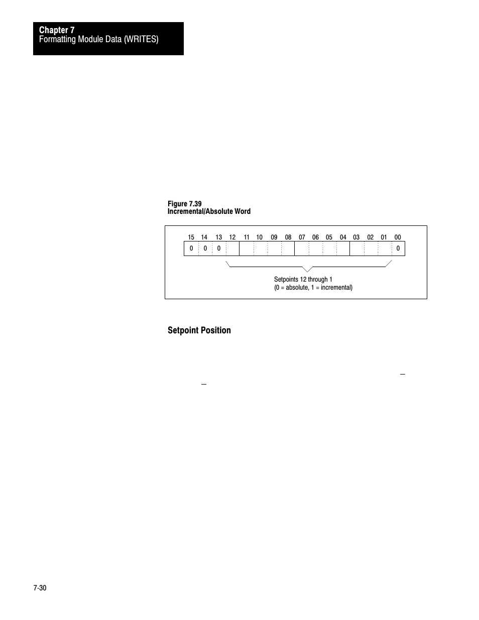 7ć30, Formatting module data (writes) chapter 7, Setpoint position | Figure 7.39 incremental/absolute word | Rockwell Automation 1771-QB Linear Pos. User Manual | Page 109 / 226