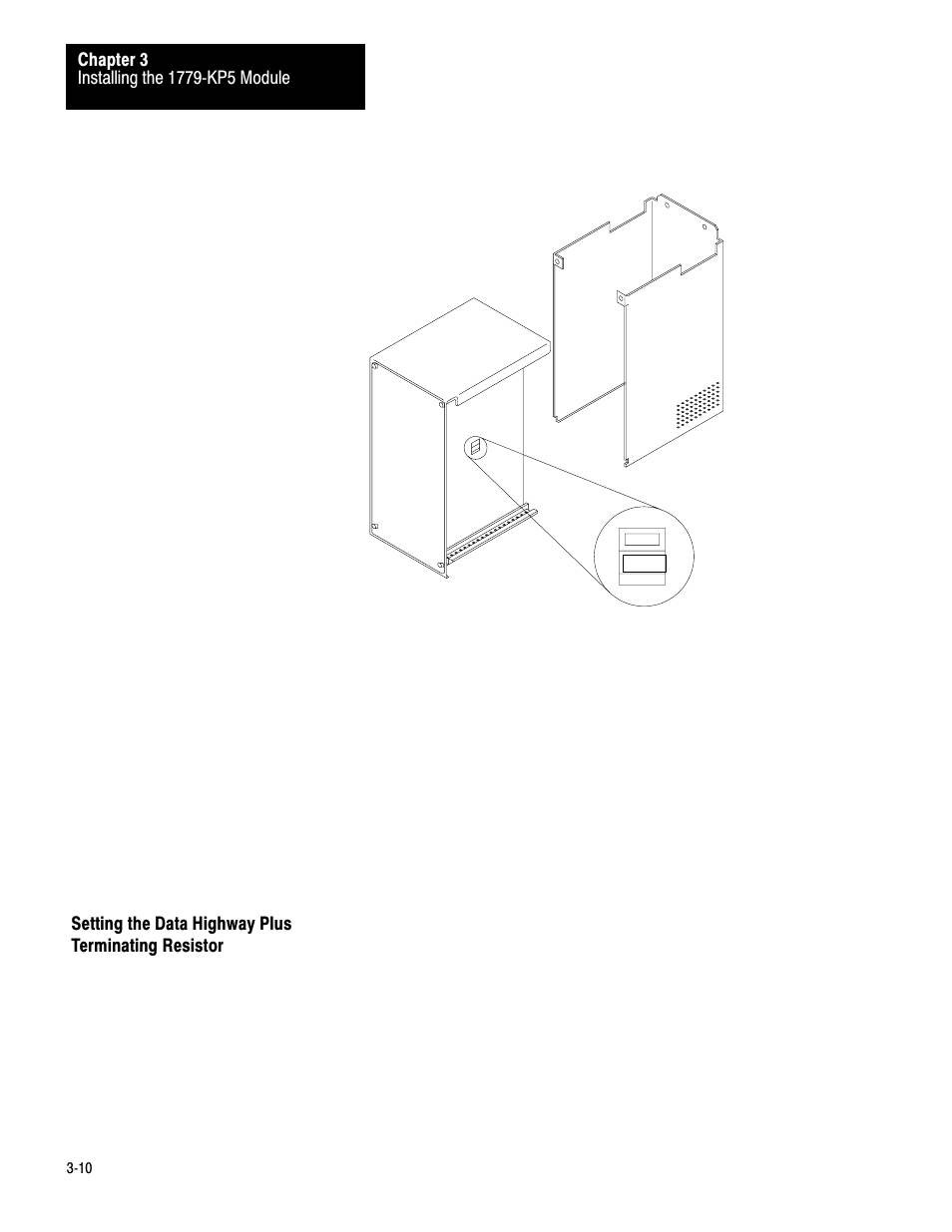 Setting the data highway plus terminating resistor, 3ć10 | Rockwell Automation 1779-KP5_KP5R ORD.1779-5.3 User Manual | Page 23 / 73