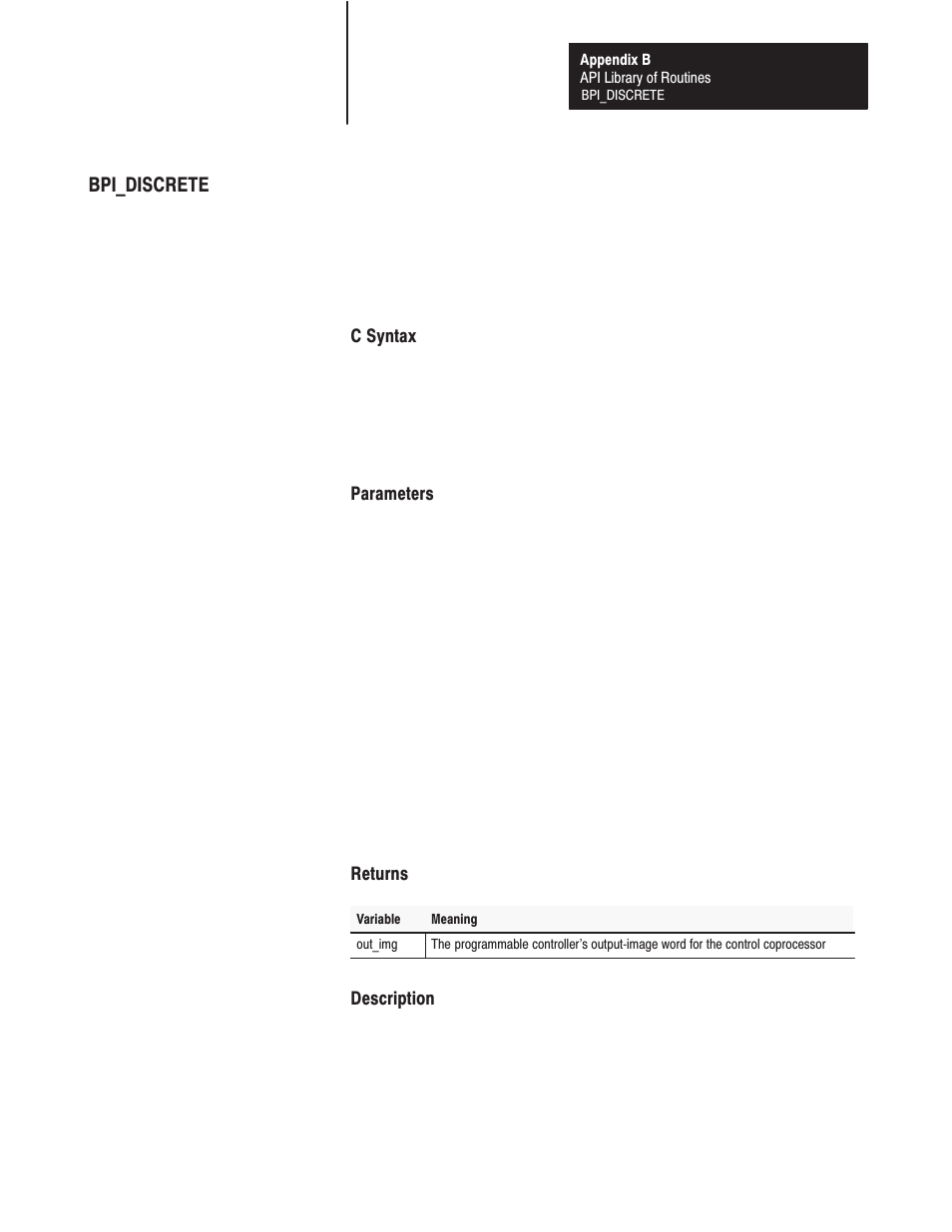 Bpi_discrete | Rockwell Automation 1771-DMC_DMC1_DMC4_DXPS Control Coprocessor User Manual User Manual | Page 134 / 312