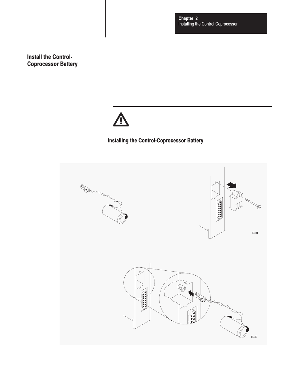 Install the controlć coprocessor battery | Rockwell Automation 1771-DMC_DMC1_DMC4_DXPS Control Coprocessor User Manual User Manual | Page 21 / 312