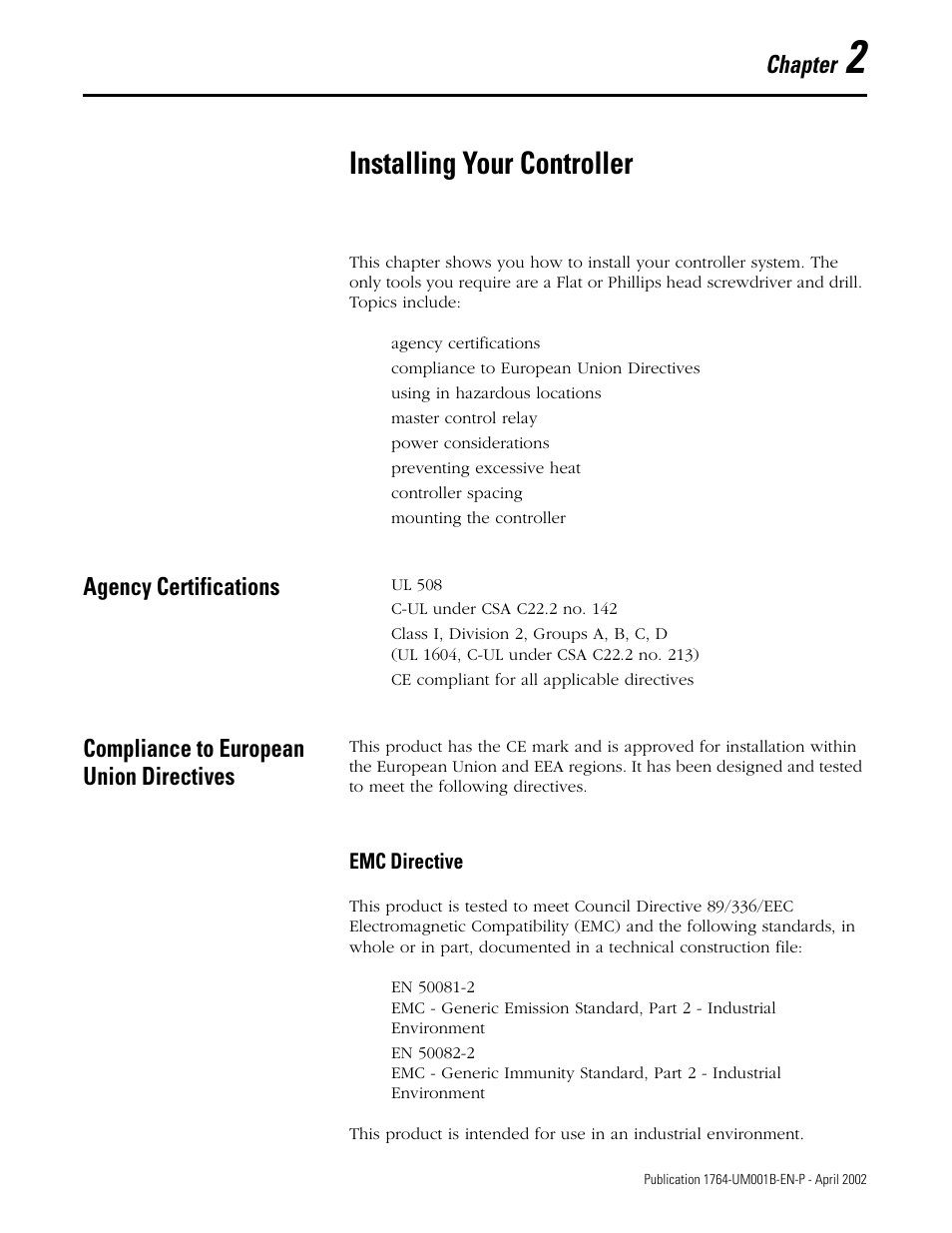 2 - installing your controller, Agency certifications, Compliance to european union directives | Chapter 2, Installing your controller, Emc directive -1, Chapter | Rockwell Automation 1764-xxxx MICROLOGIX 1500 PROGRAMMABLE CONTROLLERS User Manual | Page 27 / 174