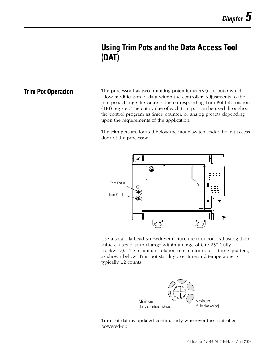 5 - using trim pots and the data access tool (dat), Trim pot operation, Chapter 5 | Using trim pots and the data access tool (dat), Trim pot operation -1, Chapter | Rockwell Automation 1764-xxxx MICROLOGIX 1500 PROGRAMMABLE CONTROLLERS User Manual | Page 93 / 174