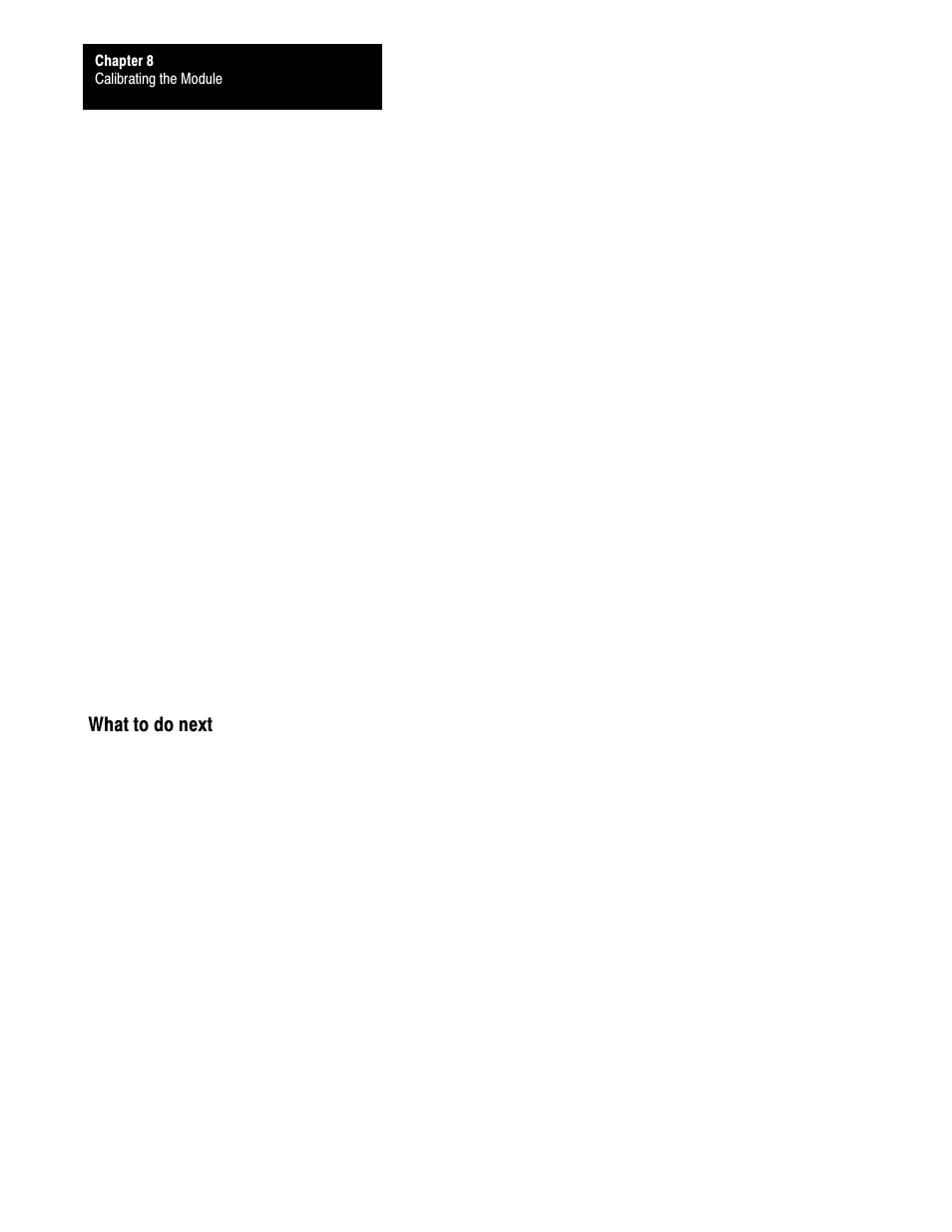 What to do next | Rockwell Automation 1771-TCM,D17716.5.108 TEMPERATURE CONTROL MOD User Manual | Page 79 / 137