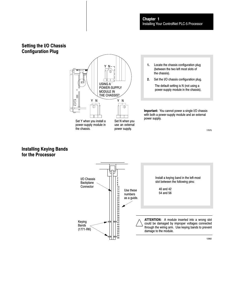 Setting the i/o chassis configuration plug, Installing keying bands for the processor, Chapter 1 | Set the i/o chassis configuration plug as follows | Rockwell Automation 1785-L20C_L40C, D17856.5.14 ControlNet PLC-5 Programmable Controllers User Manual User Manual | Page 15 / 107