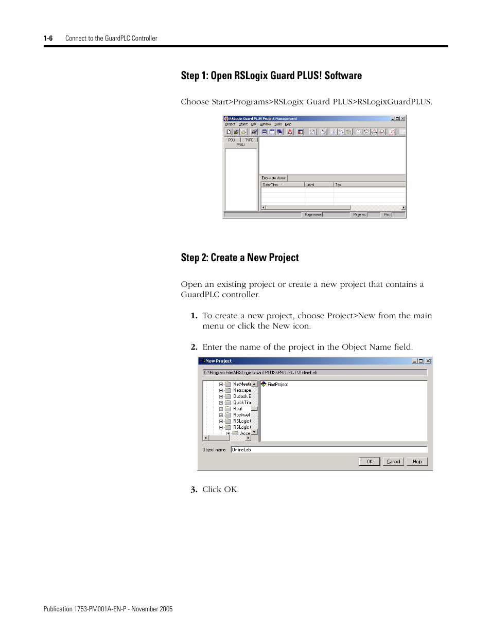 Step 1: open rslogix guard plus! software, Step 2: create a new project | Rockwell Automation 1753-PCS-PAR Using RSLogix Guard PLUS! with GuardPLC Controllers User Manual | Page 16 / 122