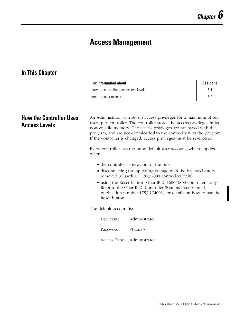 6 - access management, In this chapter, How the controller uses access levels | Chapter 6, Access management, Chapter | Rockwell Automation 1753-PCS-PAR Using RSLogix Guard PLUS! with GuardPLC Controllers User Manual | Page 79 / 122