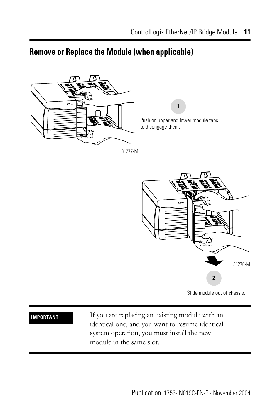 Remove or replace the module (when applicable) | Rockwell Automation 1756-ENBT ControlLogix EtherNet/IP Bridge Module Installation Instructions User Manual | Page 11 / 20