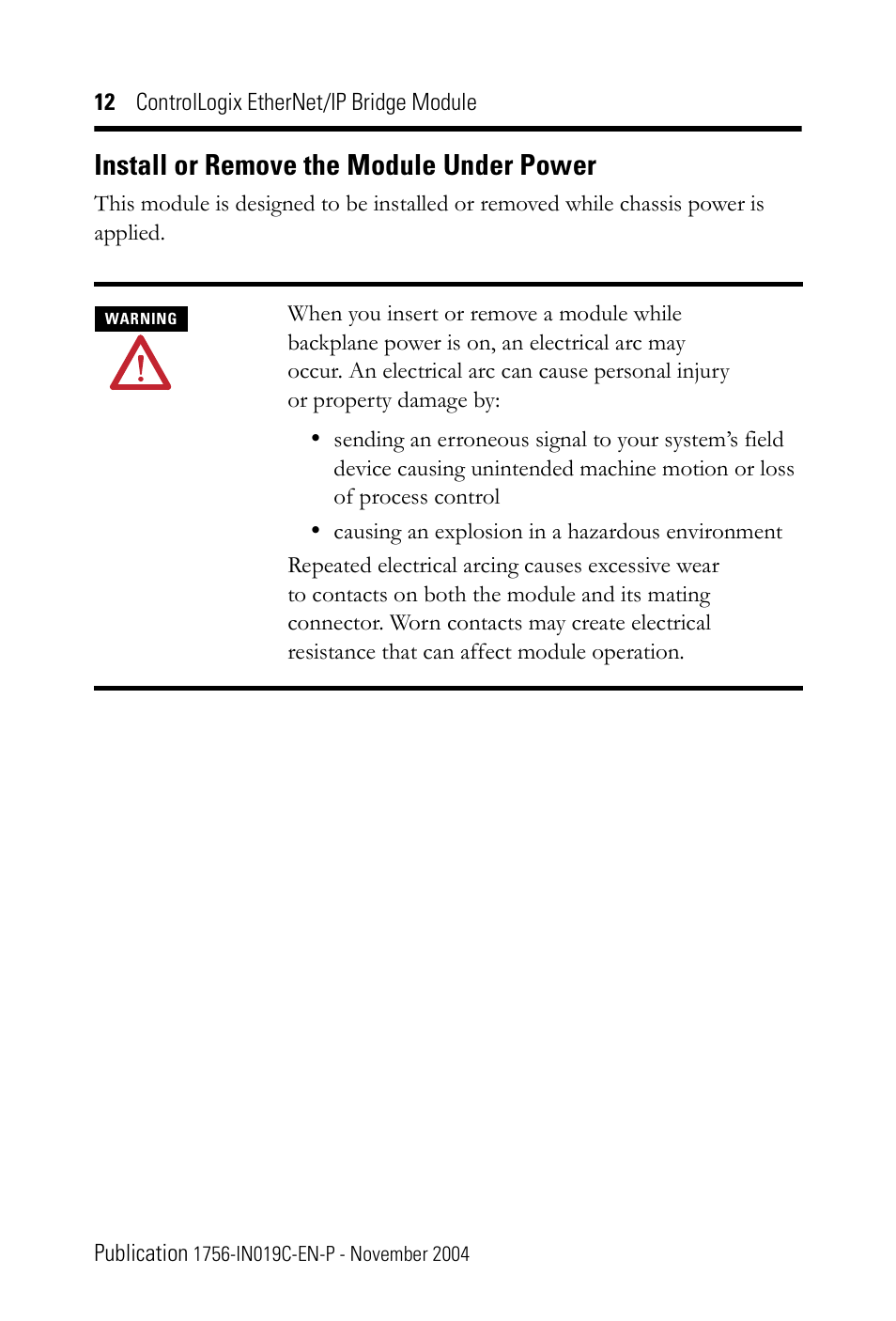 Install or remove the module under power | Rockwell Automation 1756-ENBT ControlLogix EtherNet/IP Bridge Module Installation Instructions User Manual | Page 12 / 20