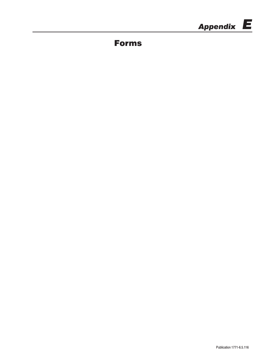 E - forms | Rockwell Automation 1771-IFF/A,D17716.5.116 FAST ANALOG INPUT MODULE User Manual | Page 85 / 94