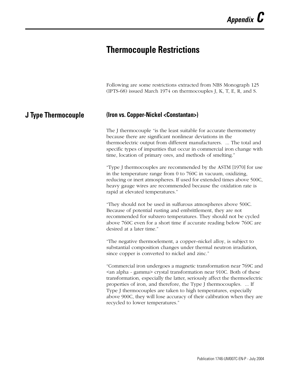 C - thermocouple restrictions, Thermocouple restrictions, J type thermocouple | Appendix c | Rockwell Automation 1746-NT4 Series B,D17466.6.1 SLC 500 4-Channel Thermocouple/mV Input Module User Manual User Manual | Page 109 / 131