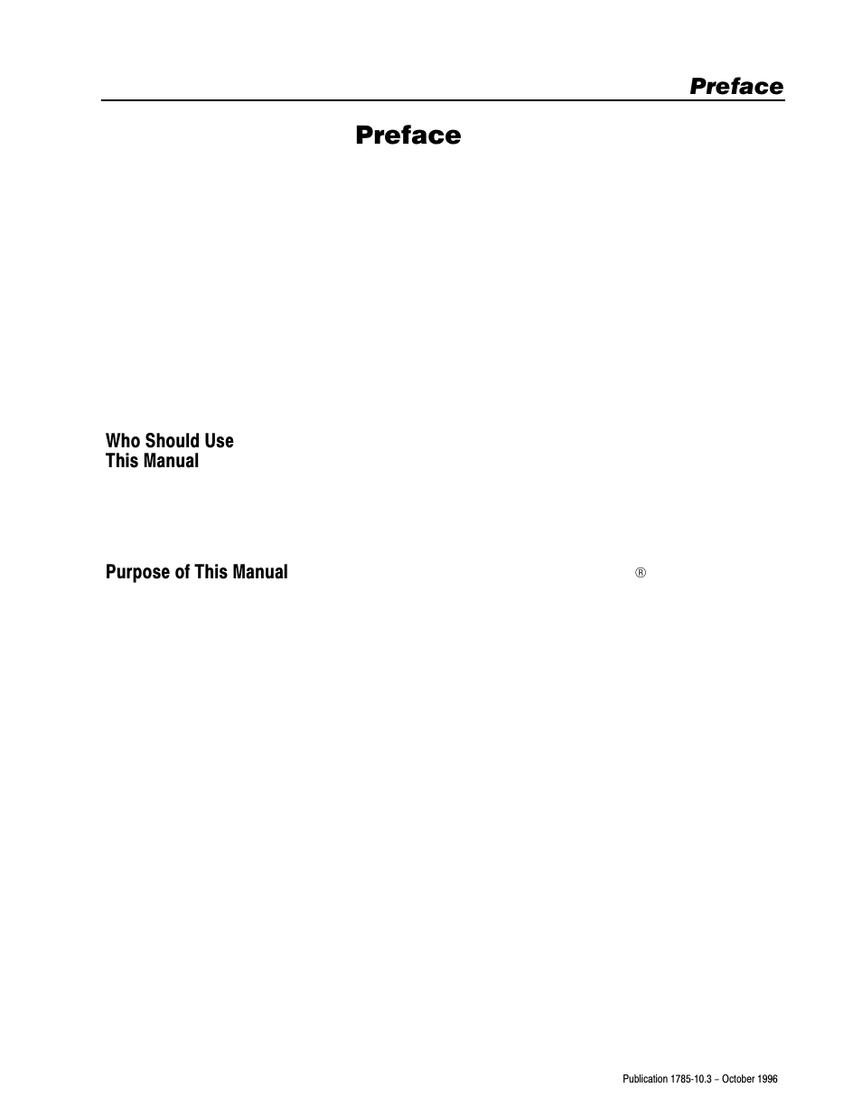 Preface, Who should use this manual, Purpose of this manual | Rockwell Automation 1785-LTx,D178510.3 QUICK START CLASSIC PLC-5 PROG User Manual | Page 4 / 25