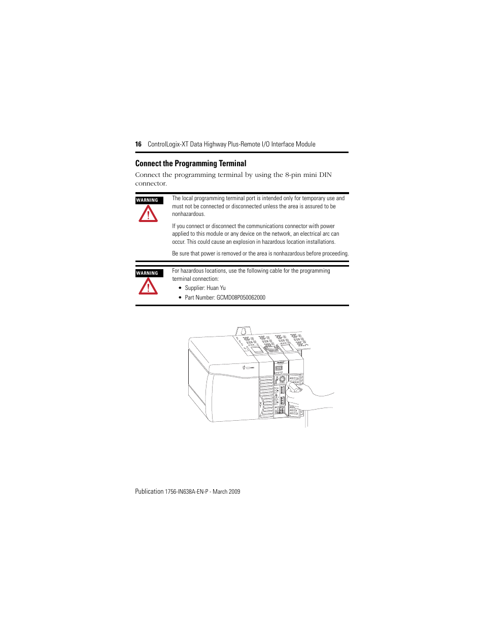 Connect the programming terminal | Rockwell Automation 1756-DHRIOXT ControlLogix-XT Data Highway Plus-Remote I/O Communication Interface Module User Manual | Page 16 / 32