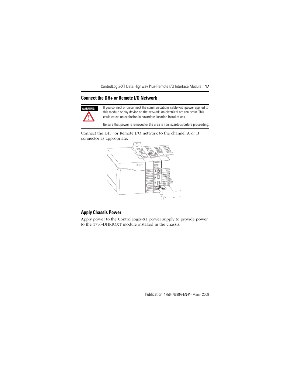 Connect the dh+ or remote i/o network, Apply chassis power | Rockwell Automation 1756-DHRIOXT ControlLogix-XT Data Highway Plus-Remote I/O Communication Interface Module User Manual | Page 17 / 32