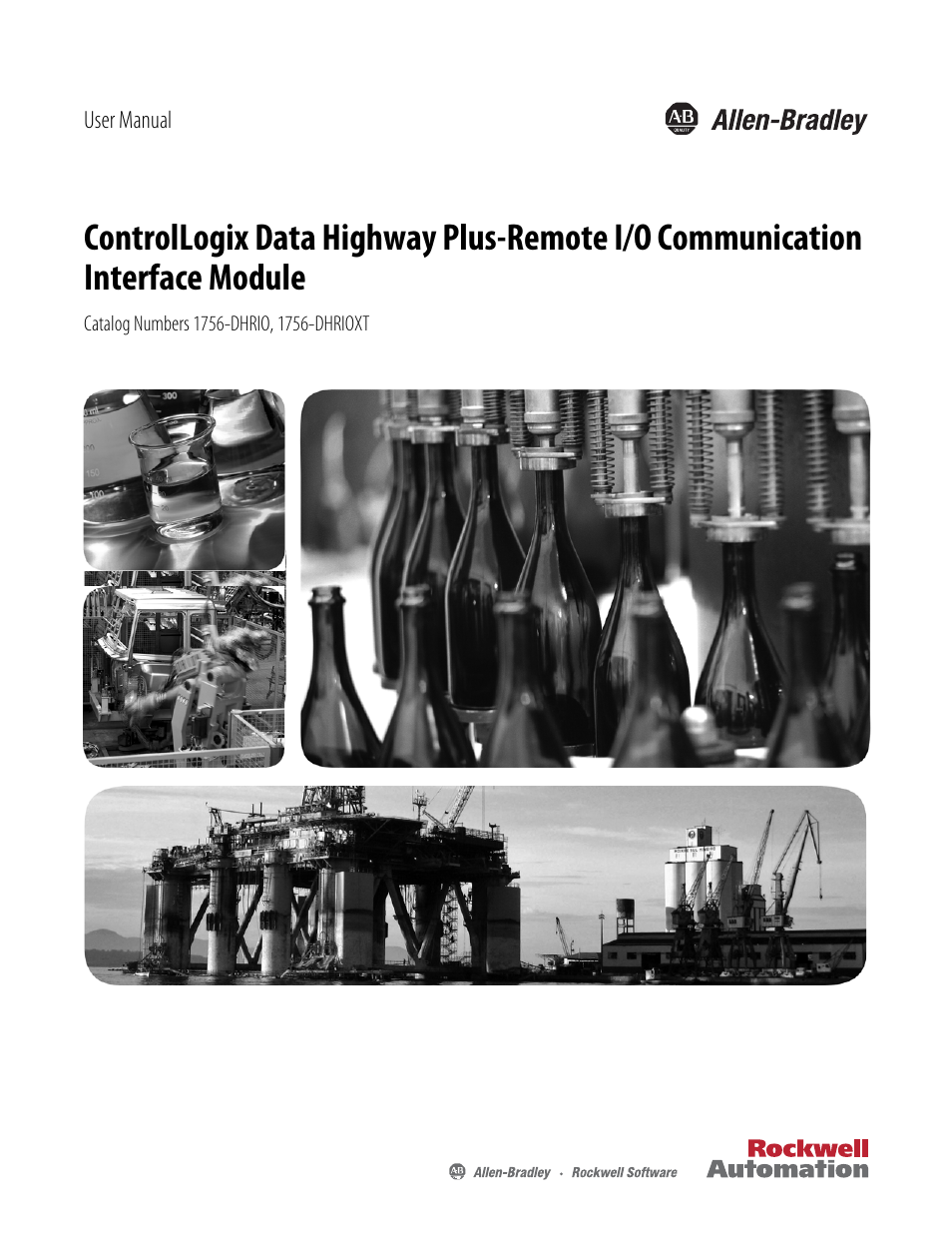 Rockwell Automation 1756-DHRIO_DHRIOXT ControlLogix Data Highway Plus-Remote I/O Communication Interface Module User Manual | 176 pages