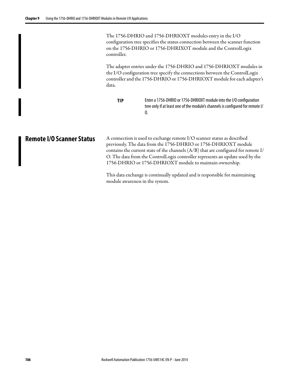 Remote i/o scanner status | Rockwell Automation 1756-DHRIO_DHRIOXT ControlLogix Data Highway Plus-Remote I/O Communication Interface Module User Manual | Page 106 / 176