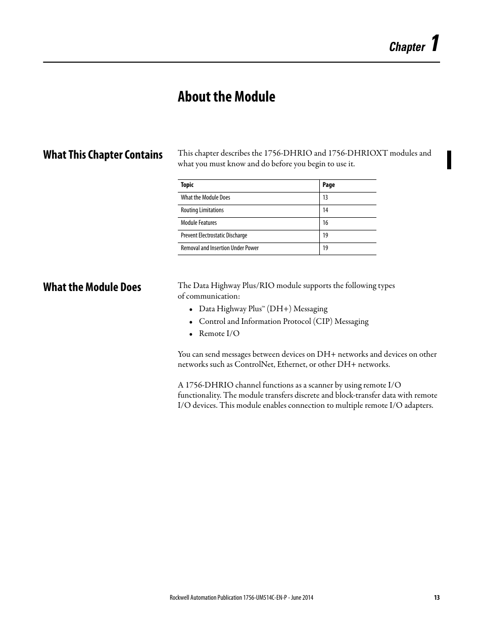 1 - about the module, What this chapter contains, What the module does | Chapter 1, About the module, What this chapter contains what the module does, Chapter | Rockwell Automation 1756-DHRIO_DHRIOXT ControlLogix Data Highway Plus-Remote I/O Communication Interface Module User Manual | Page 13 / 176
