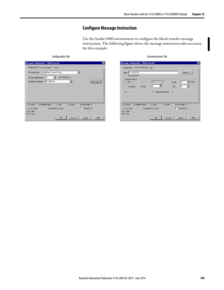 Configure message instruction | Rockwell Automation 1756-DHRIO_DHRIOXT ControlLogix Data Highway Plus-Remote I/O Communication Interface Module User Manual | Page 149 / 176
