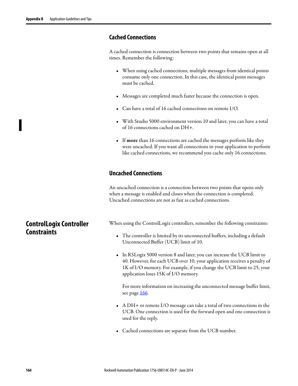 Cached connections, Uncached connections, Controllogix controller constraints | Cached connections uncached connections | Rockwell Automation 1756-DHRIO_DHRIOXT ControlLogix Data Highway Plus-Remote I/O Communication Interface Module User Manual | Page 164 / 176