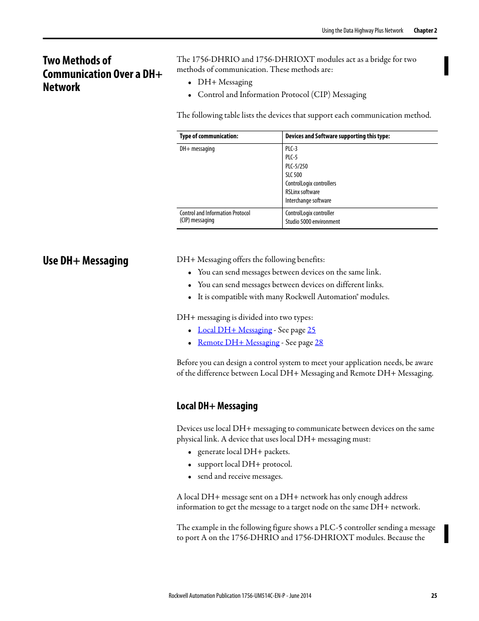 Two methods of communication over a dh+ network, Use dh+ messaging, Local dh+ messaging | Rockwell Automation 1756-DHRIO_DHRIOXT ControlLogix Data Highway Plus-Remote I/O Communication Interface Module User Manual | Page 25 / 176