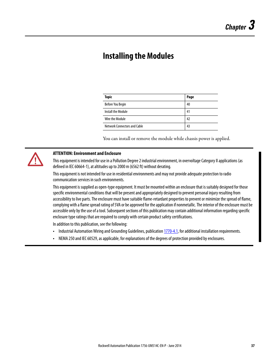 3 - installing the modules, Chapter 3, Installing the modules | Chapter | Rockwell Automation 1756-DHRIO_DHRIOXT ControlLogix Data Highway Plus-Remote I/O Communication Interface Module User Manual | Page 37 / 176