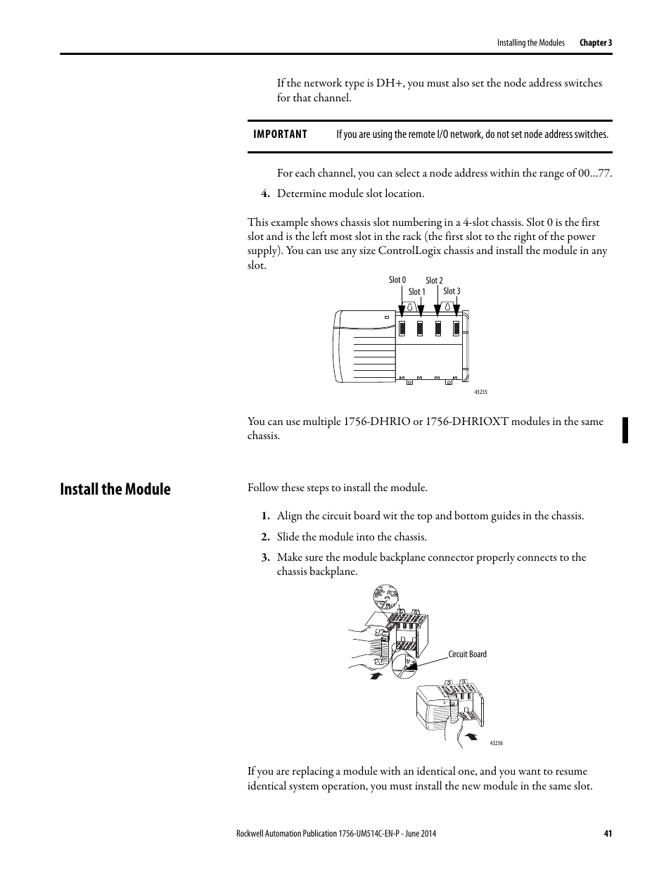 Install the module | Rockwell Automation 1756-DHRIO_DHRIOXT ControlLogix Data Highway Plus-Remote I/O Communication Interface Module User Manual | Page 41 / 176