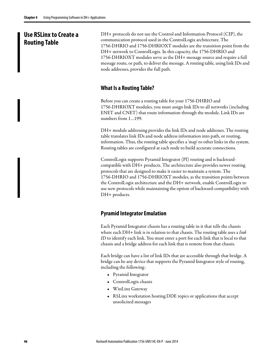 Use rslinx to create a routing table, What is a routing table, Pyramid integrator emulation | Rockwell Automation 1756-DHRIO_DHRIOXT ControlLogix Data Highway Plus-Remote I/O Communication Interface Module User Manual | Page 46 / 176