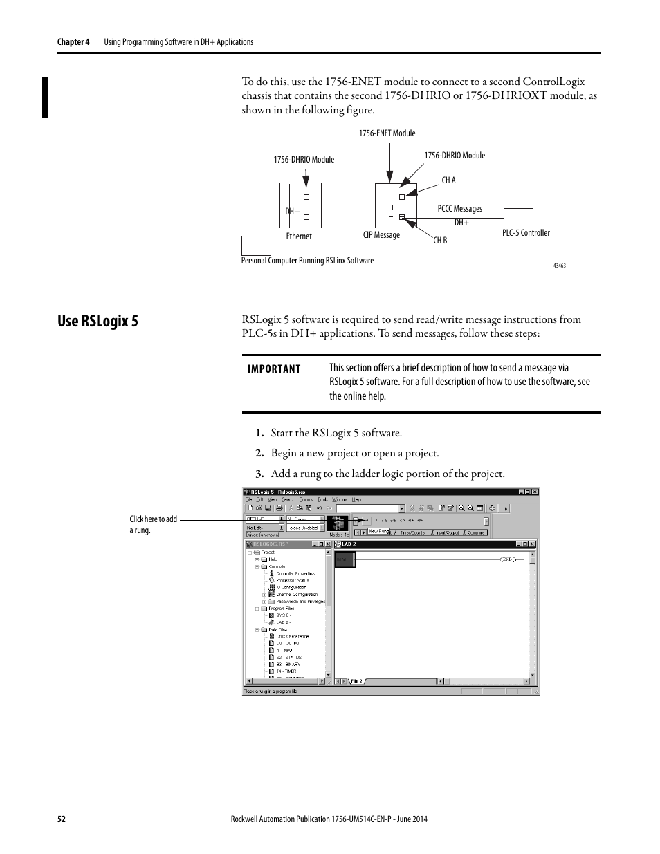 Use rslogix 5 | Rockwell Automation 1756-DHRIO_DHRIOXT ControlLogix Data Highway Plus-Remote I/O Communication Interface Module User Manual | Page 52 / 176