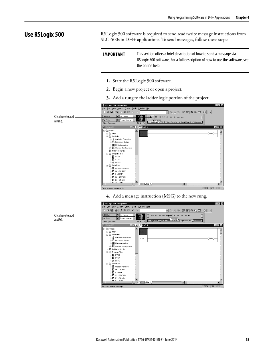 Use rslogix 500 | Rockwell Automation 1756-DHRIO_DHRIOXT ControlLogix Data Highway Plus-Remote I/O Communication Interface Module User Manual | Page 55 / 176