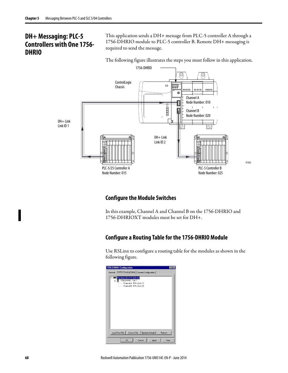 Configure the module switches | Rockwell Automation 1756-DHRIO_DHRIOXT ControlLogix Data Highway Plus-Remote I/O Communication Interface Module User Manual | Page 68 / 176