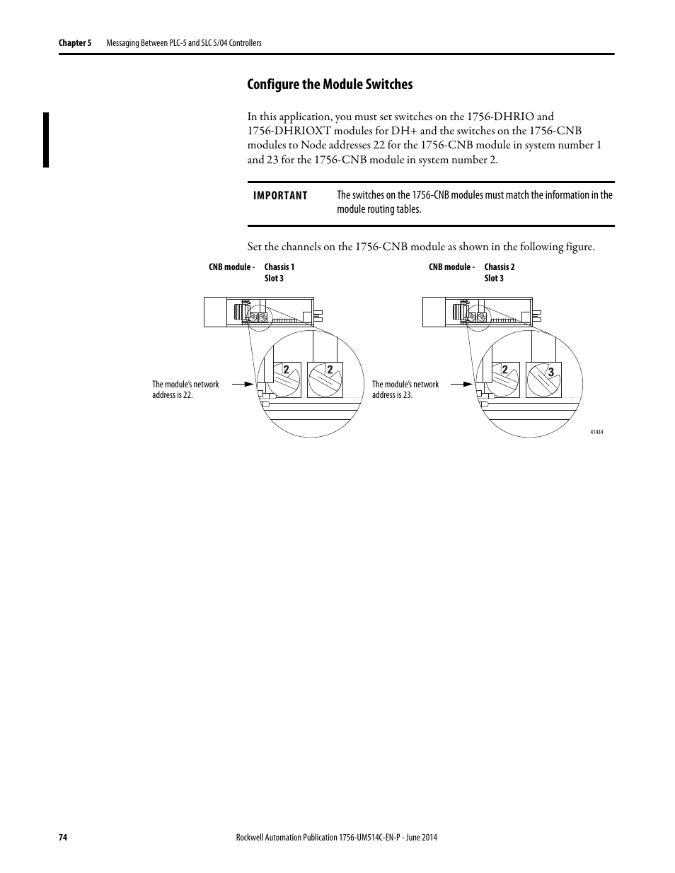 Configure the module switches | Rockwell Automation 1756-DHRIO_DHRIOXT ControlLogix Data Highway Plus-Remote I/O Communication Interface Module User Manual | Page 74 / 176
