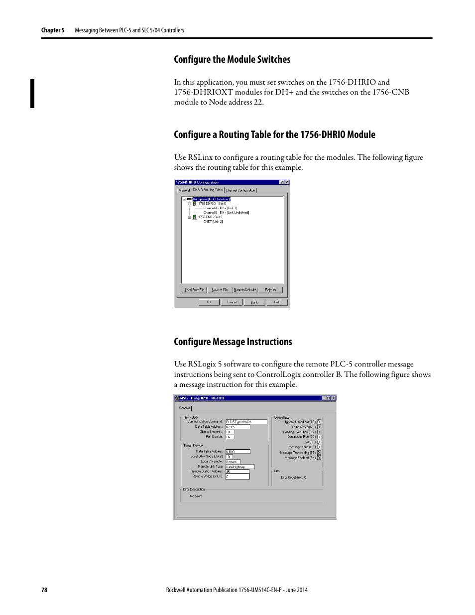 Configure the module switches, Configure message instructions | Rockwell Automation 1756-DHRIO_DHRIOXT ControlLogix Data Highway Plus-Remote I/O Communication Interface Module User Manual | Page 78 / 176
