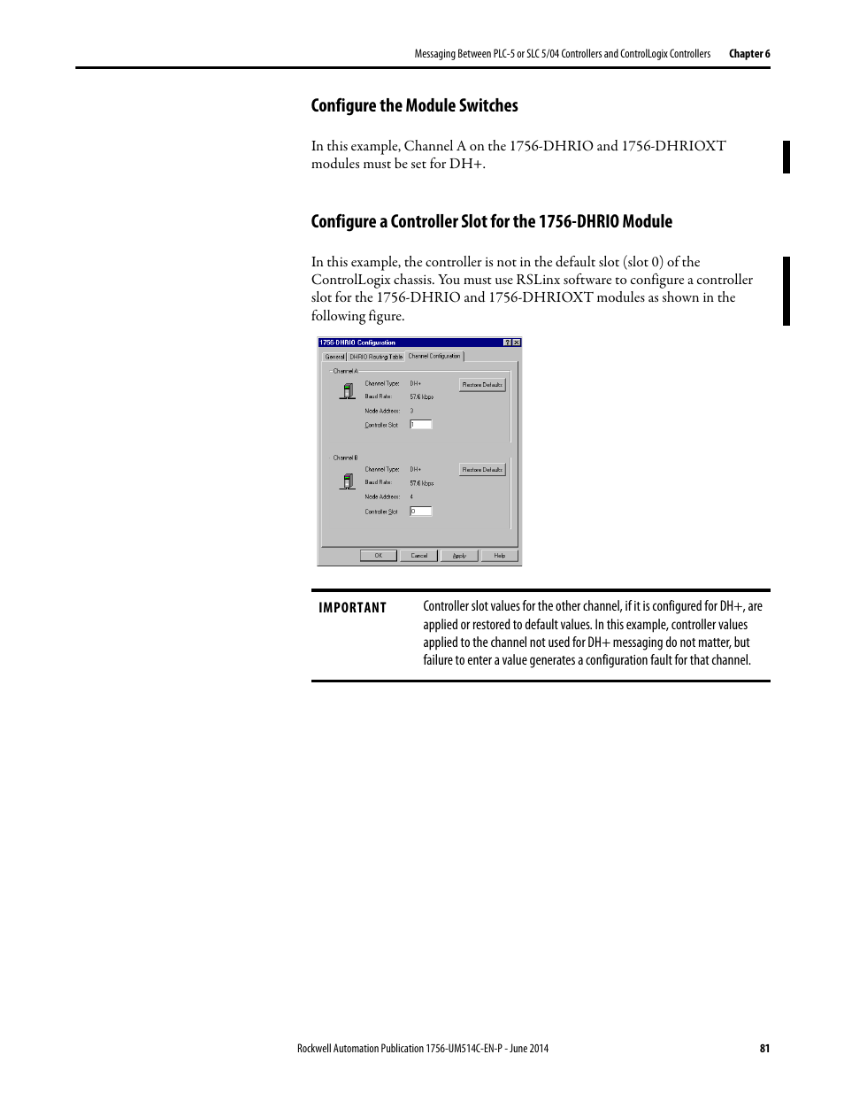 Configure the module switches | Rockwell Automation 1756-DHRIO_DHRIOXT ControlLogix Data Highway Plus-Remote I/O Communication Interface Module User Manual | Page 81 / 176