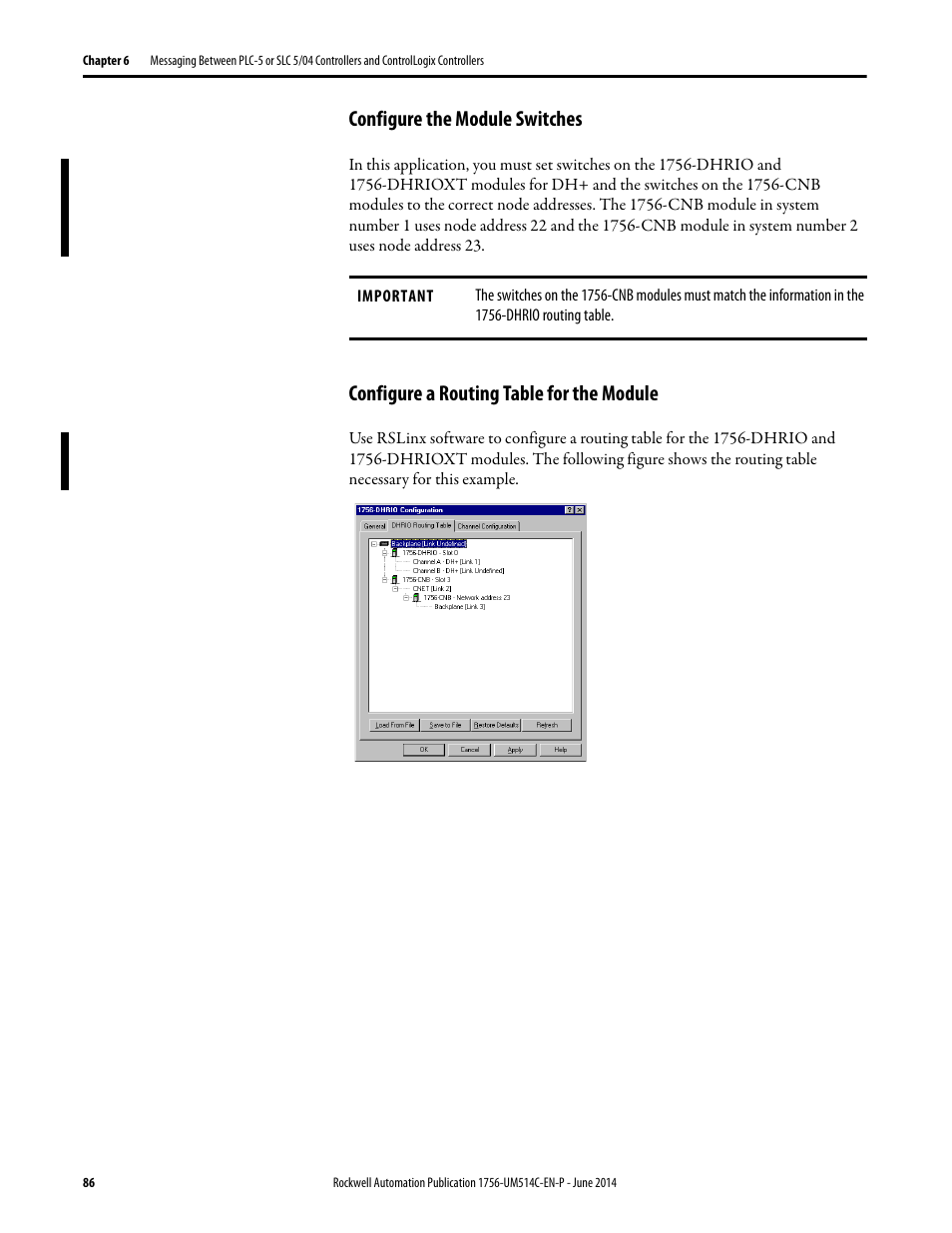 Configure the module switches, Configure a routing table for the module | Rockwell Automation 1756-DHRIO_DHRIOXT ControlLogix Data Highway Plus-Remote I/O Communication Interface Module User Manual | Page 86 / 176