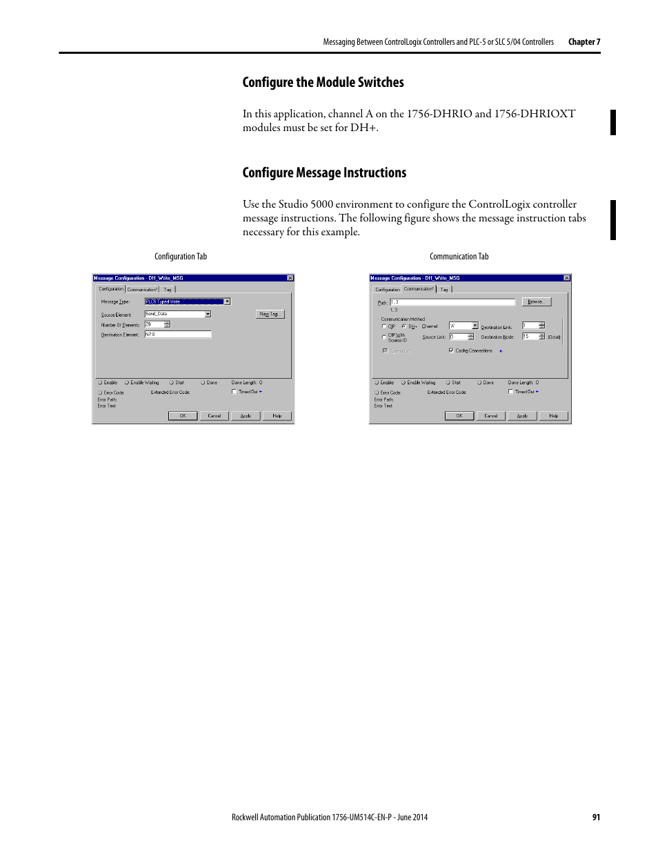 Configure the module switches, Configure message instructions | Rockwell Automation 1756-DHRIO_DHRIOXT ControlLogix Data Highway Plus-Remote I/O Communication Interface Module User Manual | Page 91 / 176