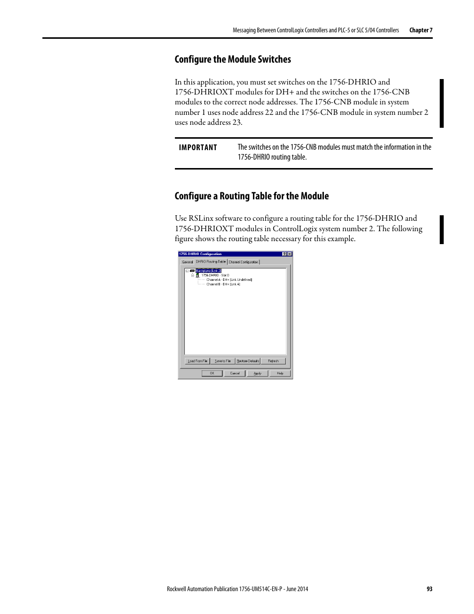 Configure the module switches, Configure a routing table for the module | Rockwell Automation 1756-DHRIO_DHRIOXT ControlLogix Data Highway Plus-Remote I/O Communication Interface Module User Manual | Page 93 / 176