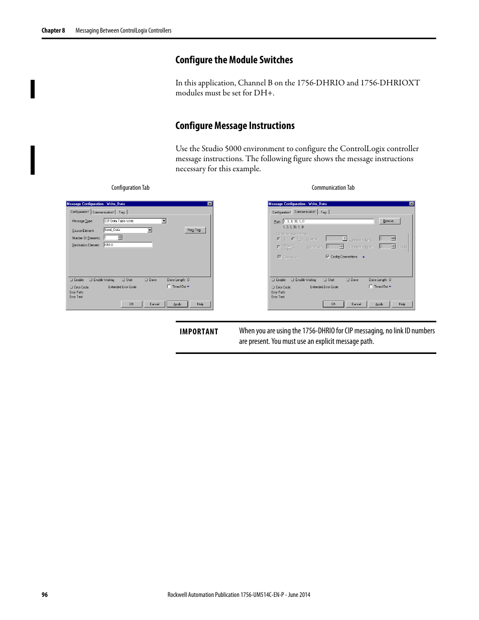 Configure the module switches, Configure message instructions | Rockwell Automation 1756-DHRIO_DHRIOXT ControlLogix Data Highway Plus-Remote I/O Communication Interface Module User Manual | Page 96 / 176