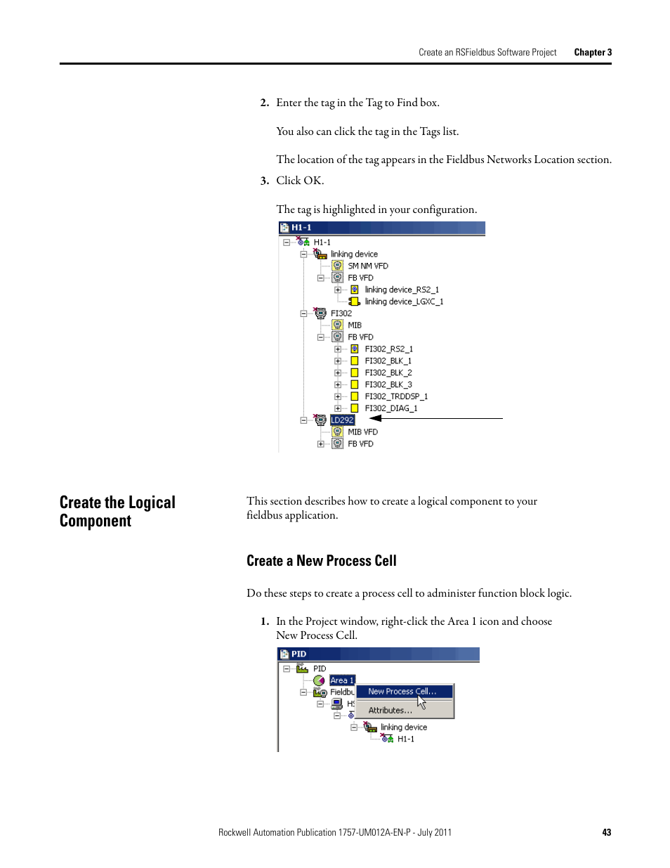 Create the logical component, Create a new process cell | Rockwell Automation 1757-FFLDC4 FOUNDATION Fieldbus System User Manual User Manual | Page 43 / 184