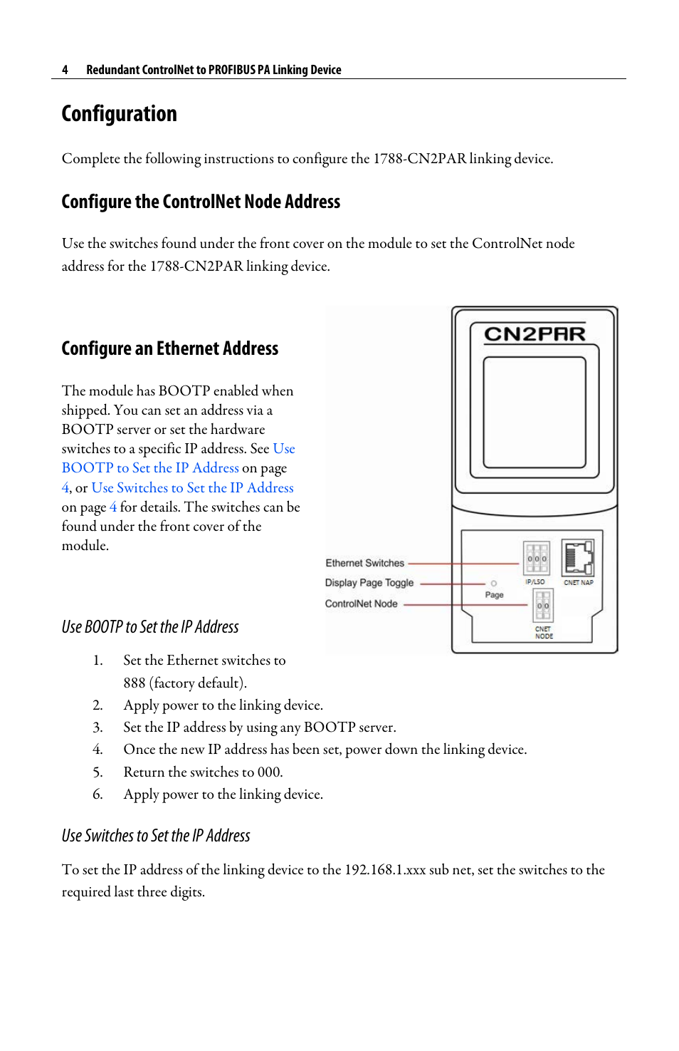 Configuration, Configure the controlnet node address, Configure an ethernet address | Module, Use bootp to set the ip address, Use switches to set the ip address | Rockwell Automation 1788-CN2PAR Redundant ControlNet to PROFIBUS PA Linking Device Quick Start User Manual | Page 4 / 8