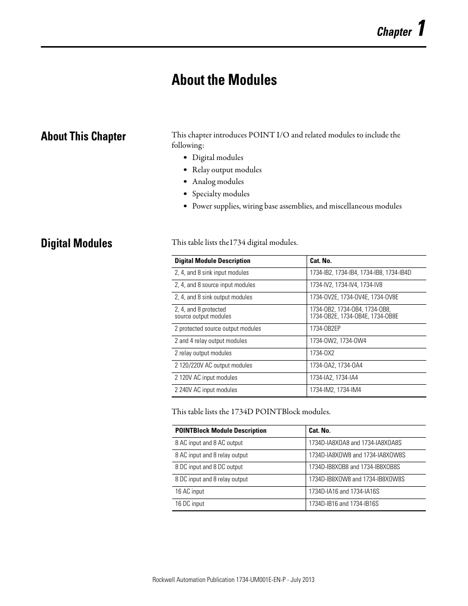 1 – about the modules, About this chapter, Digital modules | Chapter 1, About the modules, About this chapter digital modules, Chapter | Rockwell Automation 1734-XXXX POINT I/O Digital and Analog Modules and POINTBlock I/O Modules User Manual | Page 17 / 221