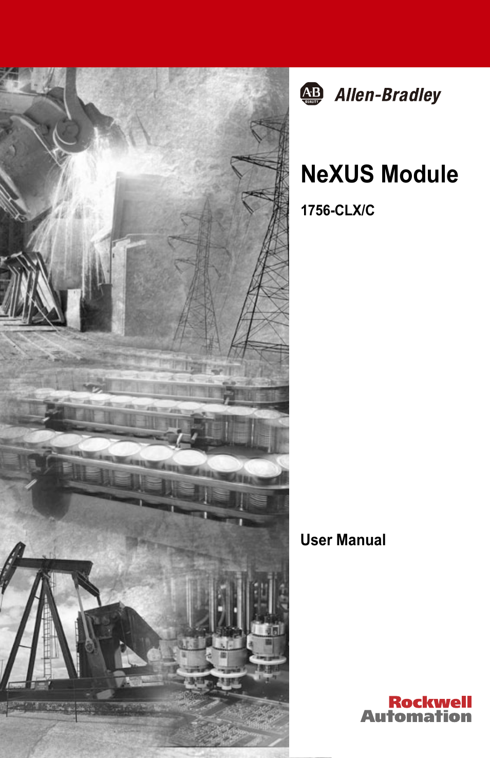 Rockwell Automation 1756-NEX Nexus Module  User Manual | 98 pages