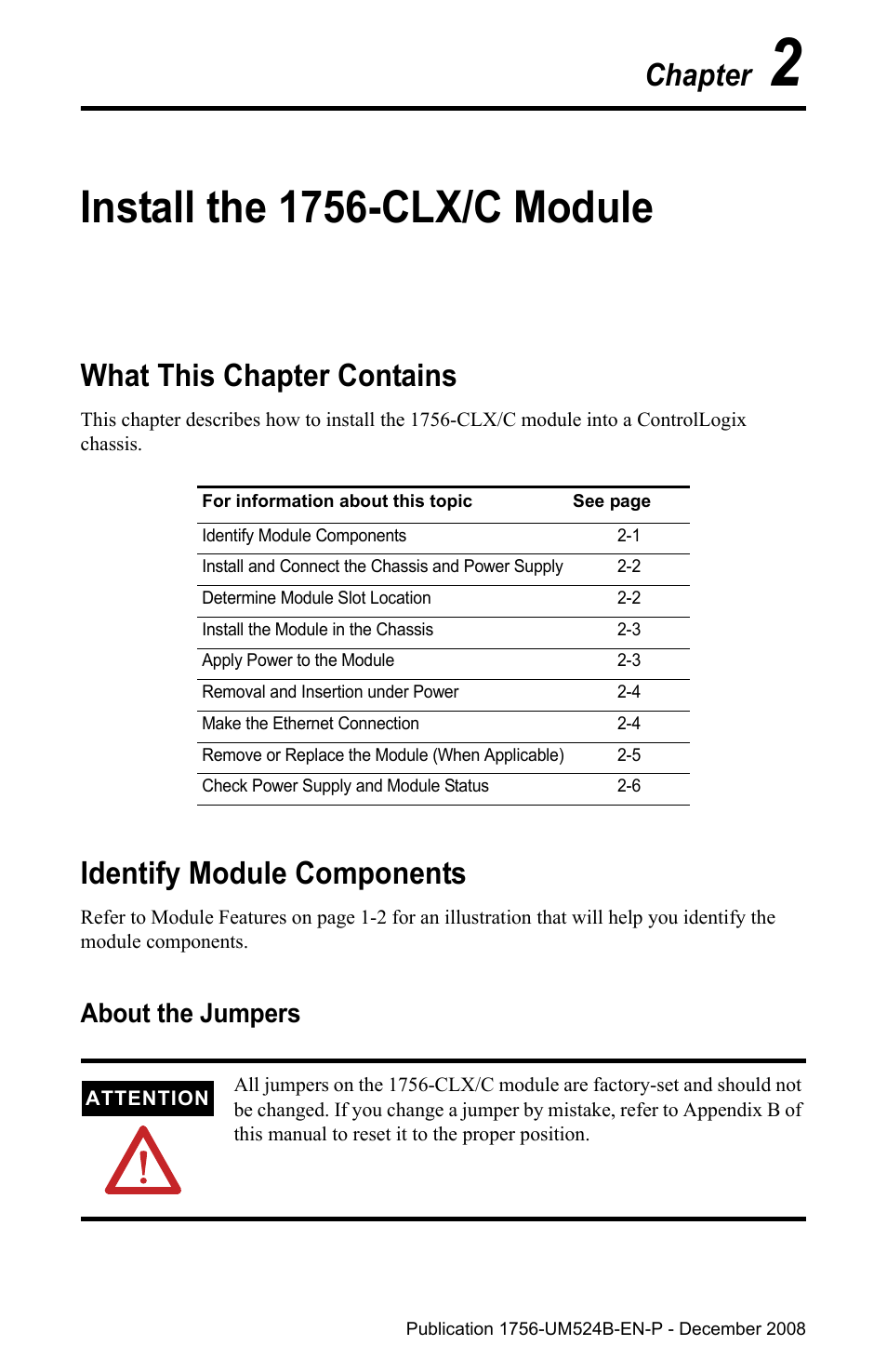 Chapter 2 install the 1756-clx/c module, What this chapter contains, Identify module components | About the jumpers, Chapter 2, Install the 1756-clx/c module, About the jumpers -1, Chapter | Rockwell Automation 1756-NEX Nexus Module  User Manual | Page 21 / 98