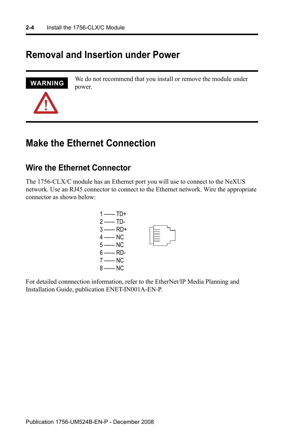 Removal and insertion under power, Make the ethernet connection, Wire the ethernet connector | Removal and insertion under power -4, Make the ethernet connection -4, Wire the ethernet connector -4 | Rockwell Automation 1756-NEX Nexus Module  User Manual | Page 24 / 98