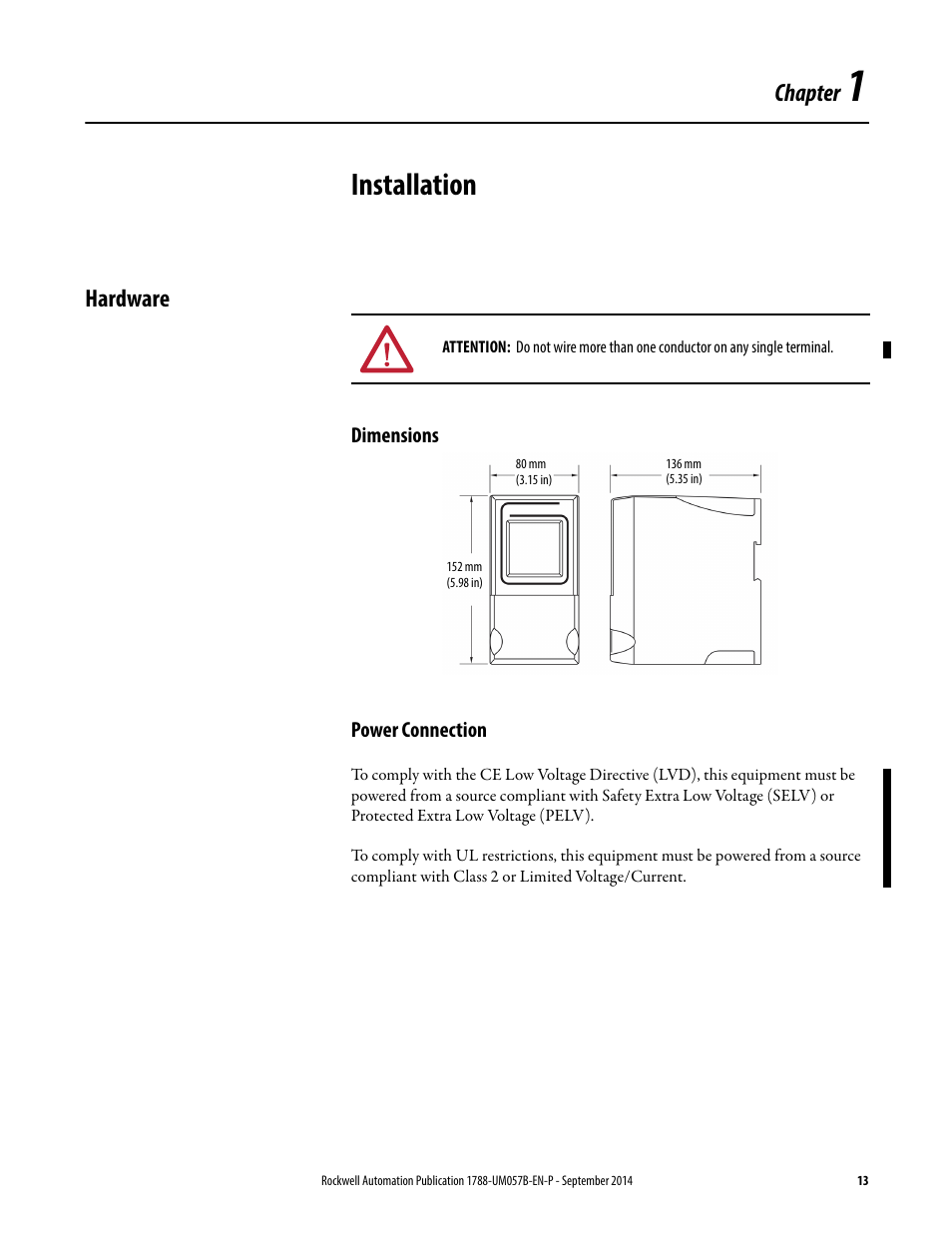 1 - installation, Hardware, Dimensions | Power connection, Chapter 1, Installation, Dimensions power connection | Rockwell Automation 1788-CN2FFR EtherNet/IP and ControlNet to FOUNDATION Fieldbus Linking Device User Manual | Page 15 / 104